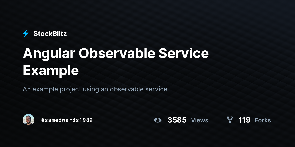 Angular Observable Service Example - StackBlitz