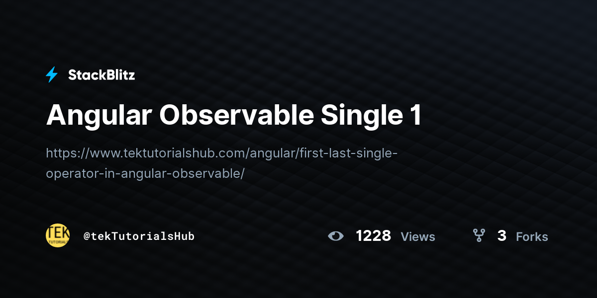 Angular Observable Single 1 - StackBlitz