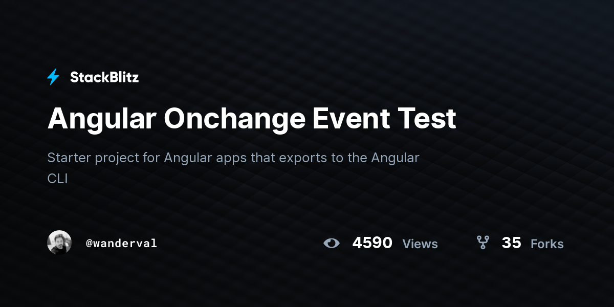Angular Onchange Event Test - StackBlitz