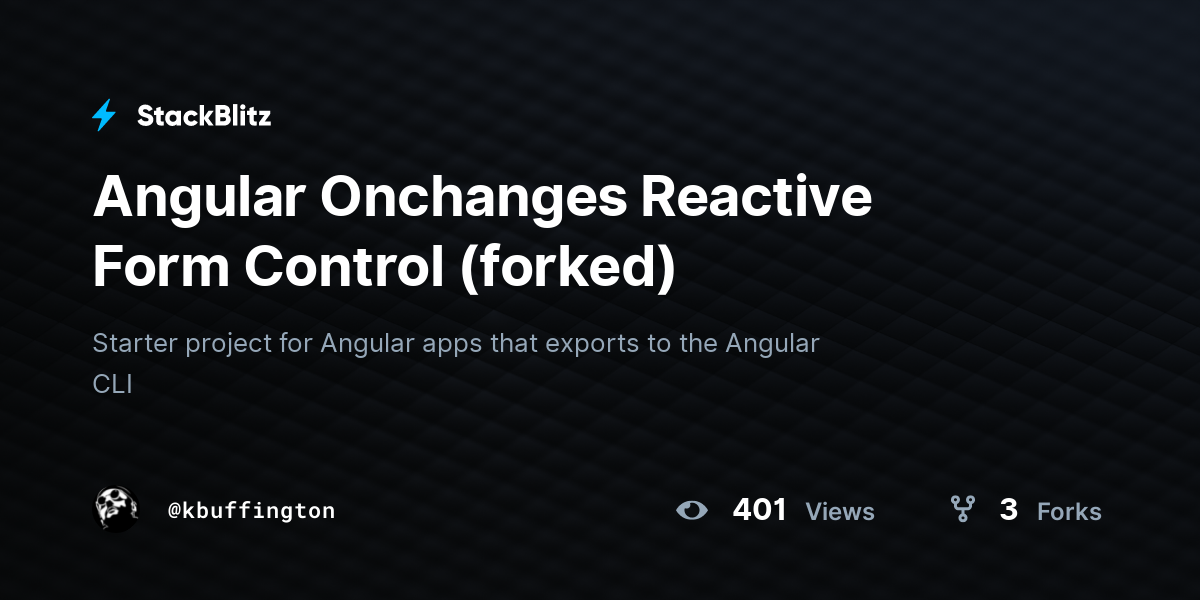 Angular Onchanges Reactive Form Control (forked) - StackBlitz