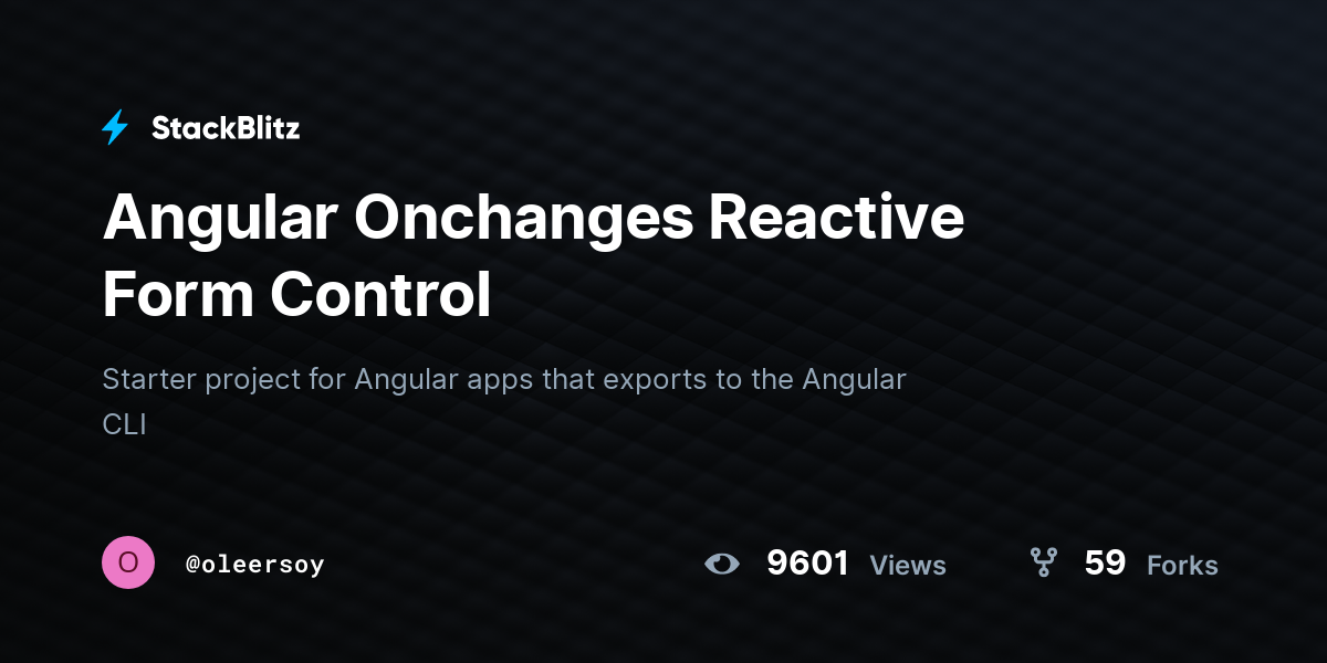 Angular Onchanges Reactive Form Control - StackBlitz