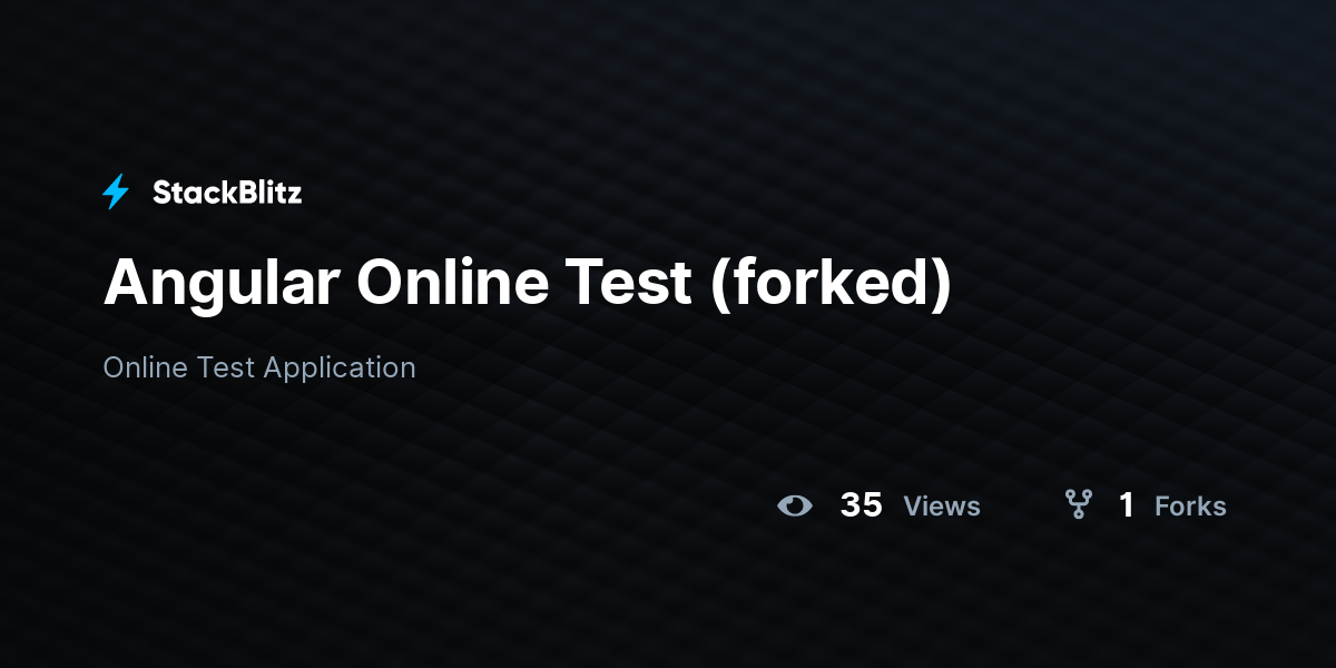Angular Online Test (forked) - StackBlitz