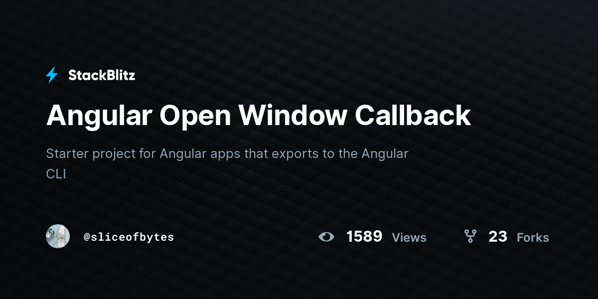 Angular Open Window Callback - StackBlitz