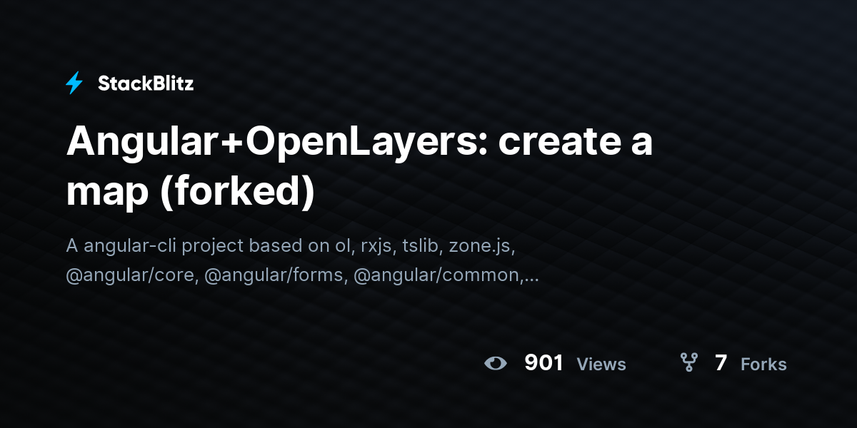 Angular+OpenLayers: create a map (forked) - StackBlitz
