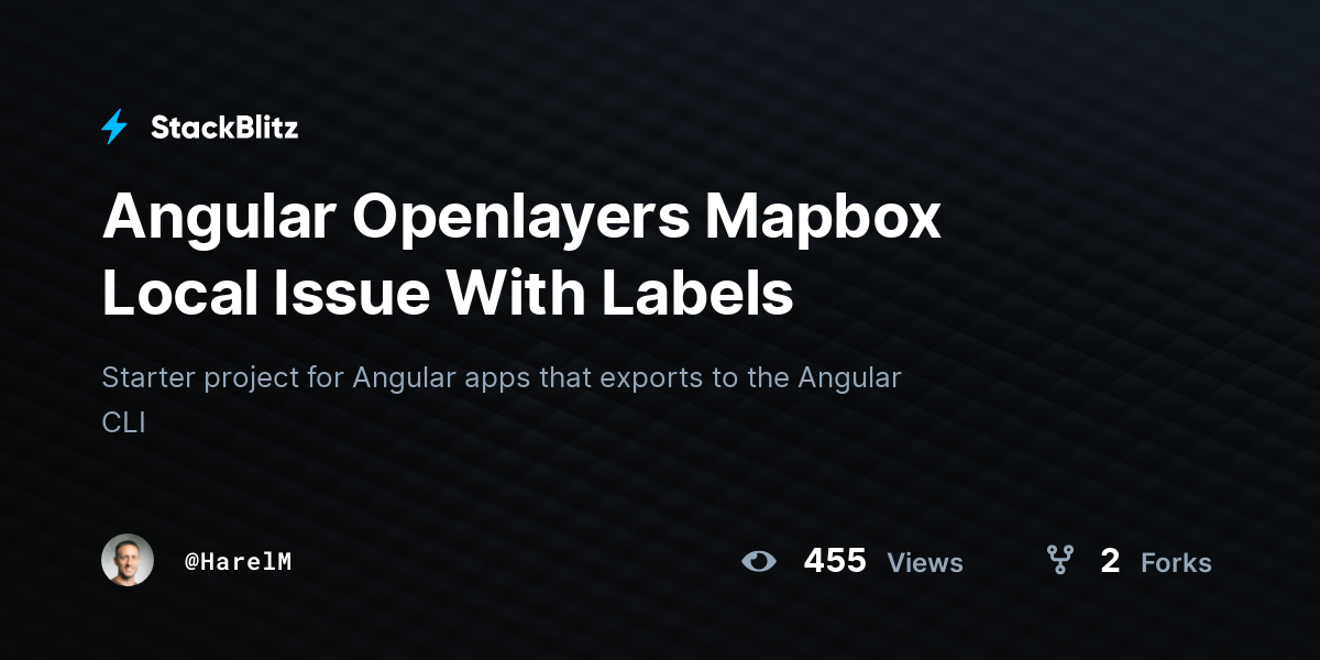 Angular Openlayers Mapbox Local Issue With Labels - StackBlitz