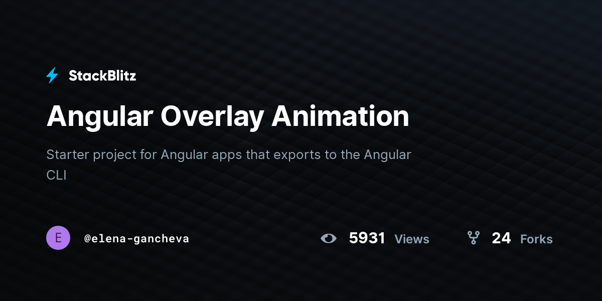 Angular Overlay Animation - StackBlitz