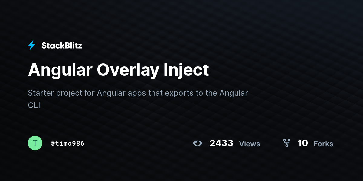 Angular Overlay Inject - StackBlitz
