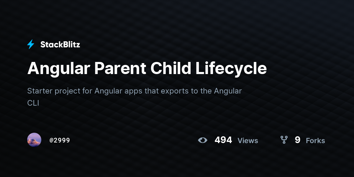 Angular Parent Child Lifecycle - StackBlitz
