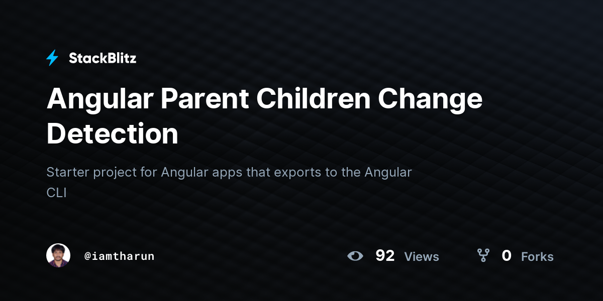 Angular Parent Children Change Detection - StackBlitz