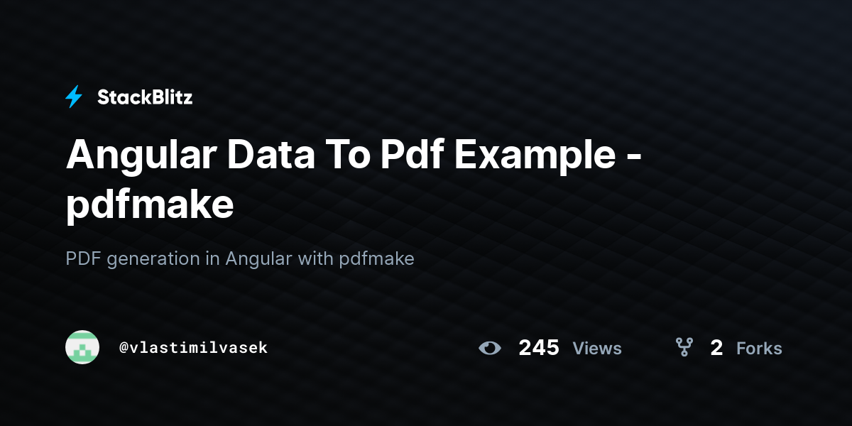 Angular Data To Pdf Example - pdfmake - StackBlitz
