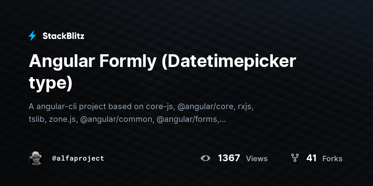 Angular Formly (Datetimepicker type) - StackBlitz