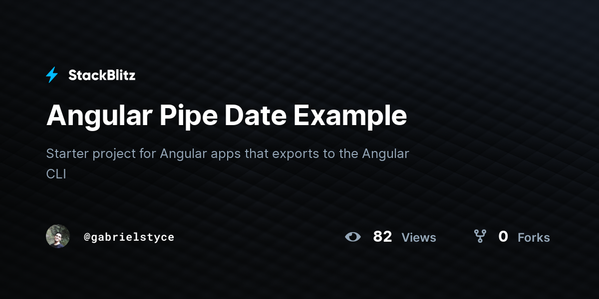 Angular Pipe Date Example - StackBlitz