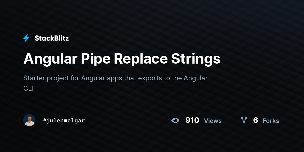 Angular Pipe Replace Strings - StackBlitz