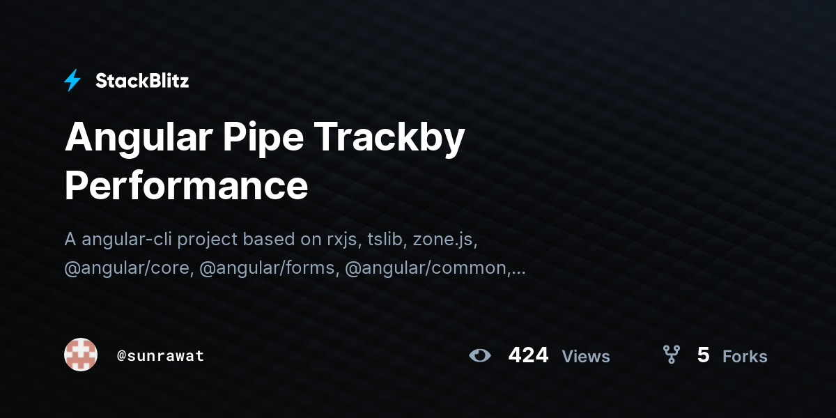 Angular Pipe Trackby Performance - StackBlitz