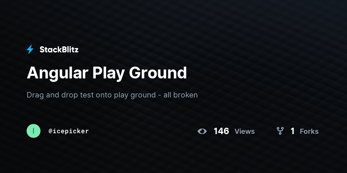 Angular Play Ground - StackBlitz