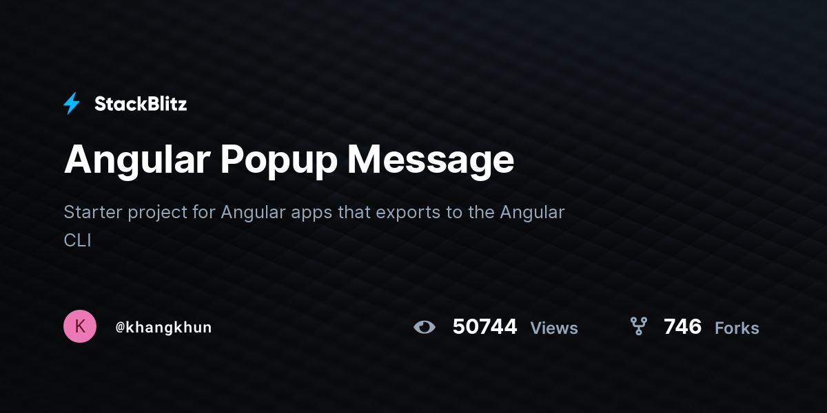 Angular Popup Message - StackBlitz