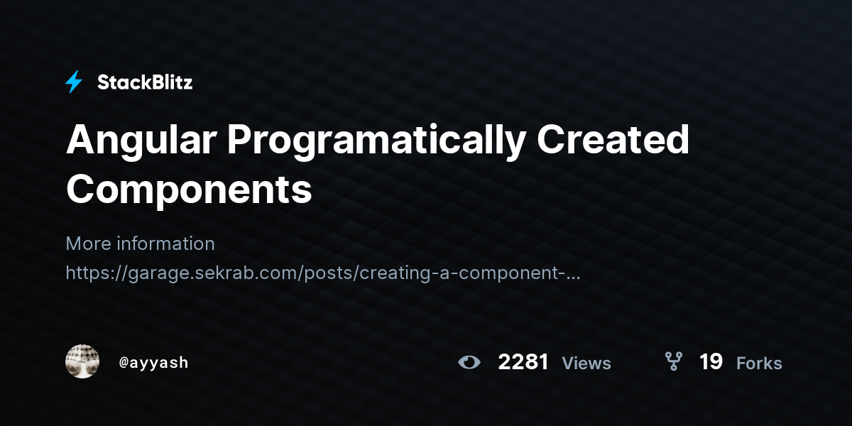 Angular Programatically Created Components - StackBlitz