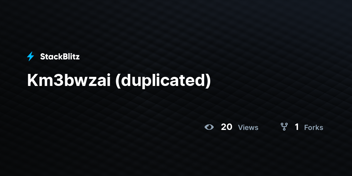 Km3bwzai (duplicated) - StackBlitz