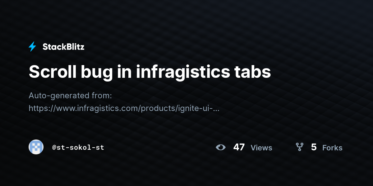 Scroll bug in infragistics tabs - StackBlitz