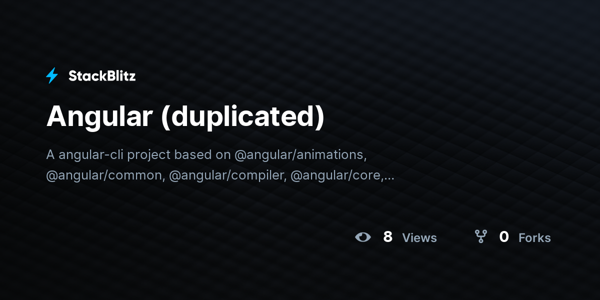 Angular (duplicated) - StackBlitz