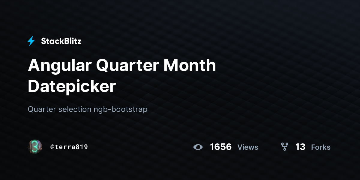 Angular Quarter Month Datepicker - StackBlitz