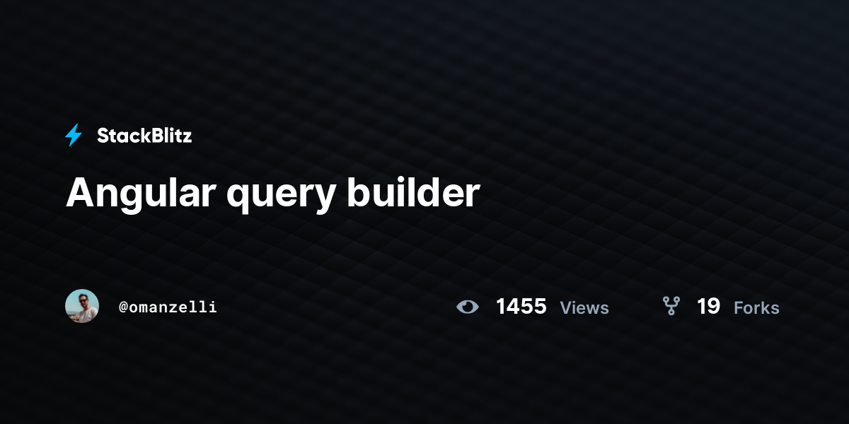 Angular query builder - StackBlitz
