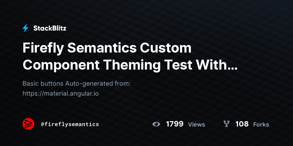 Firefly Semantics Custom Component Theming Test With Typography ...