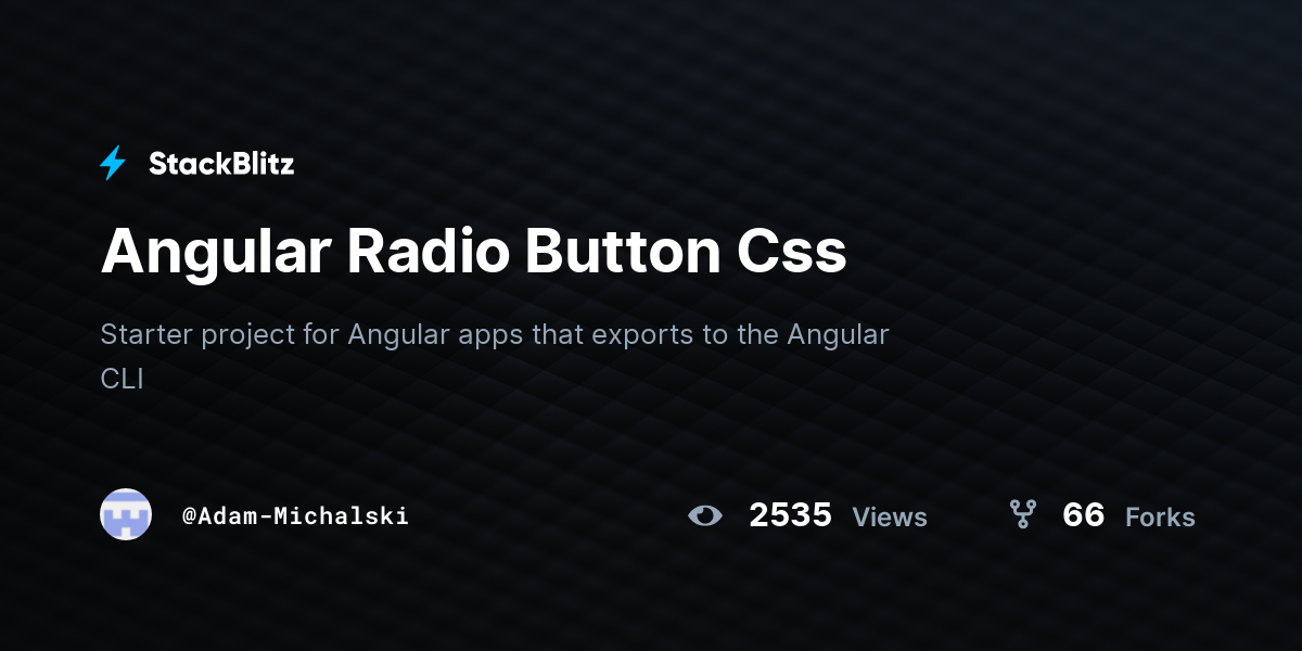 Angular Radio Button Css - StackBlitz
