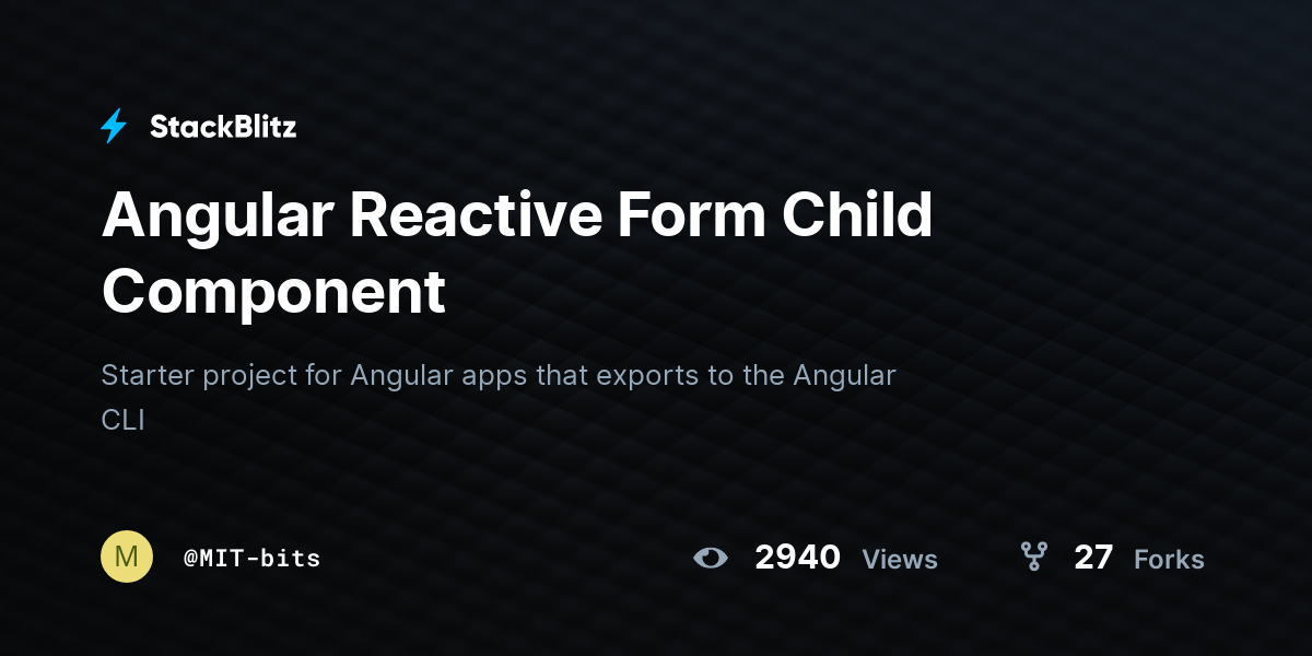 Angular Reactive Form Child Component - StackBlitz