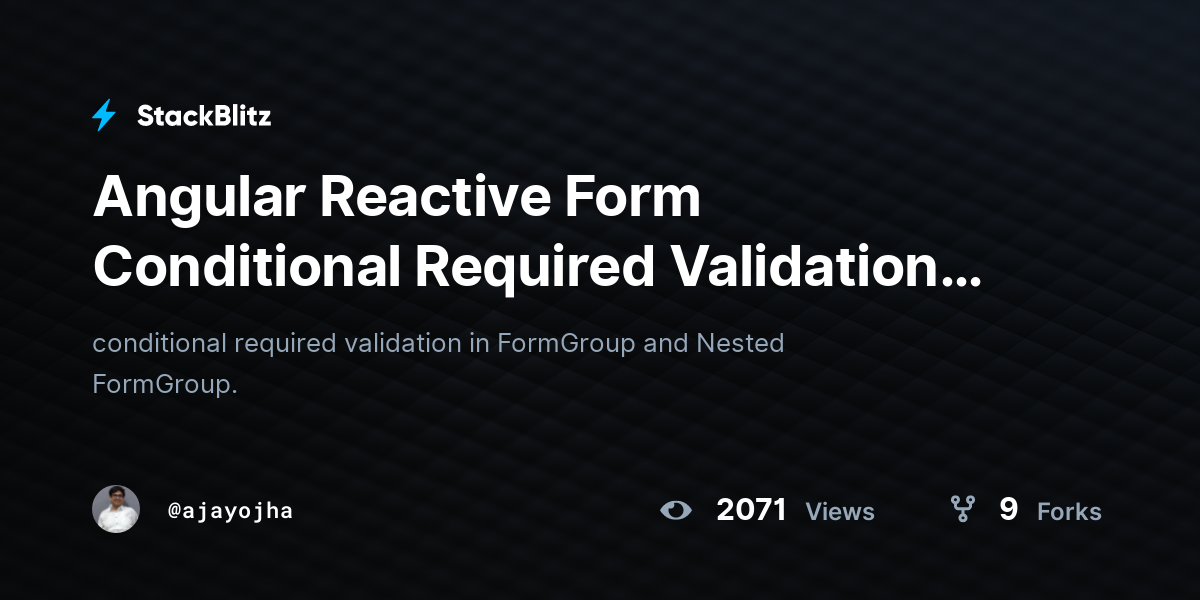 Angular Reactive Form Conditional Required Validation Rxweb - StackBlitz