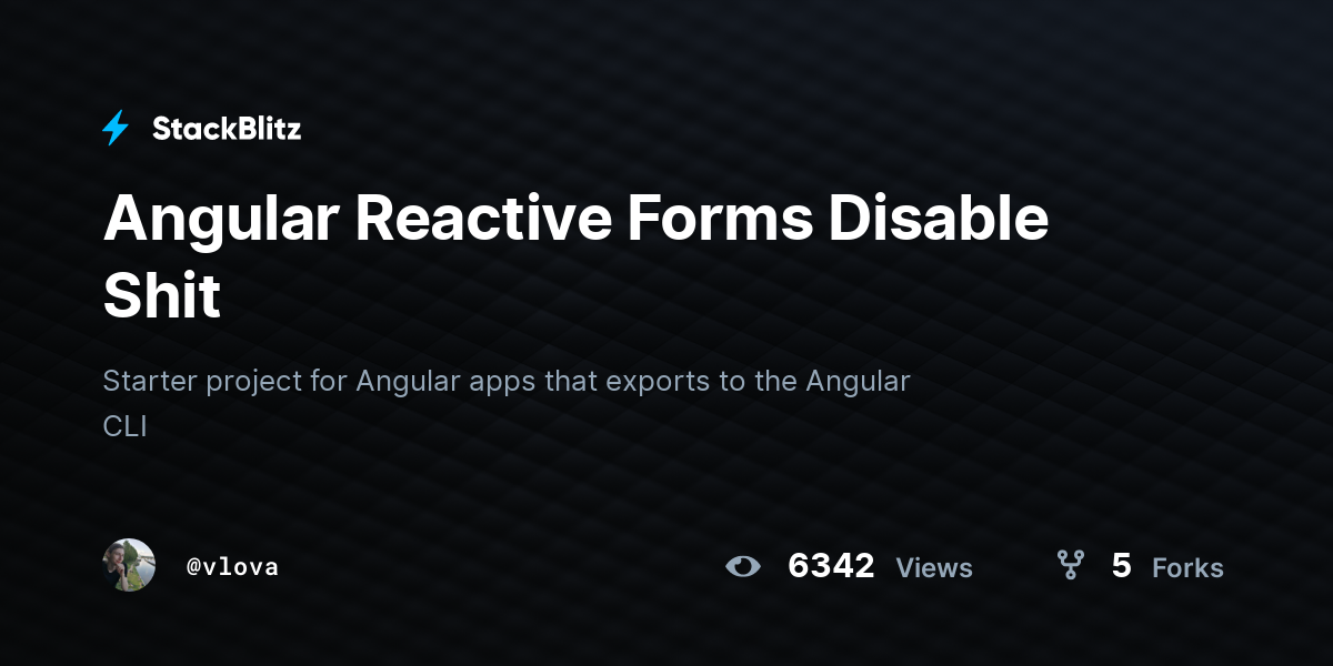 Angular Reactive Forms Disable Shit - StackBlitz
