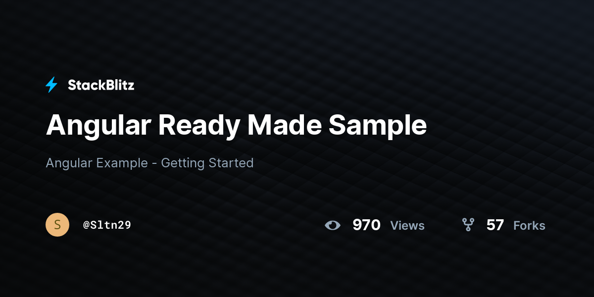 Angular Ready Made Sample - StackBlitz
