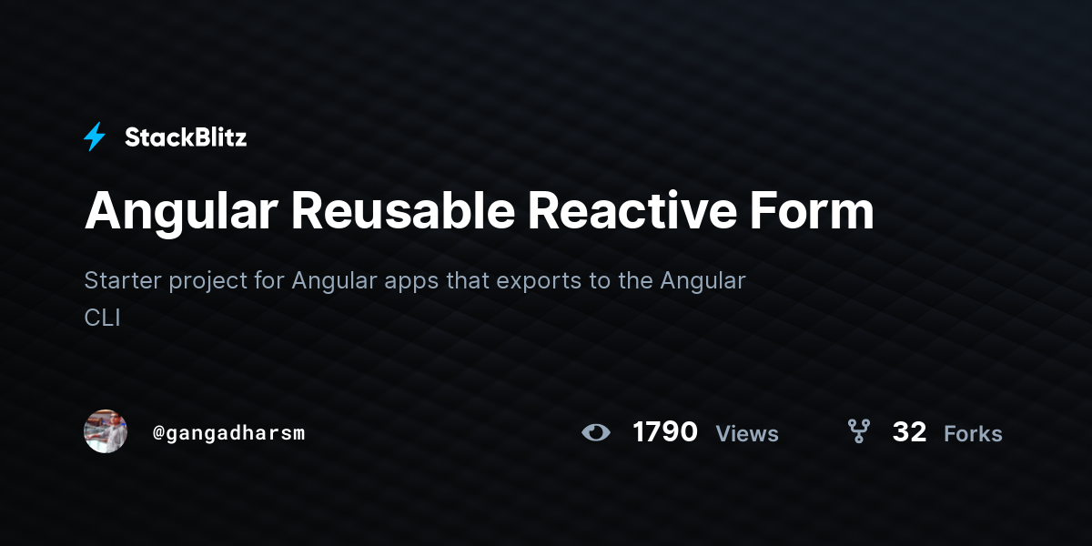 Angular Reusable Reactive Form - StackBlitz