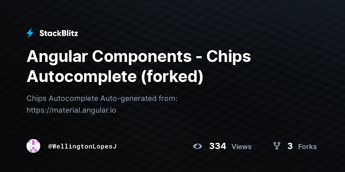 Angular Components Chips (forked) StackBlitz