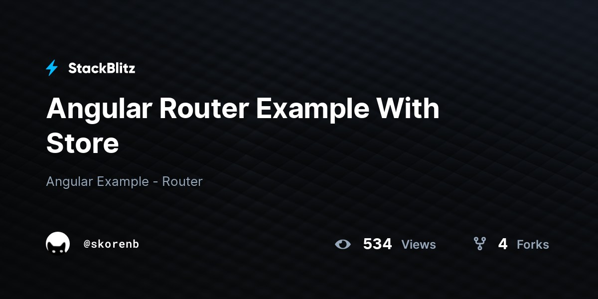 Angular Router Example With Store - StackBlitz