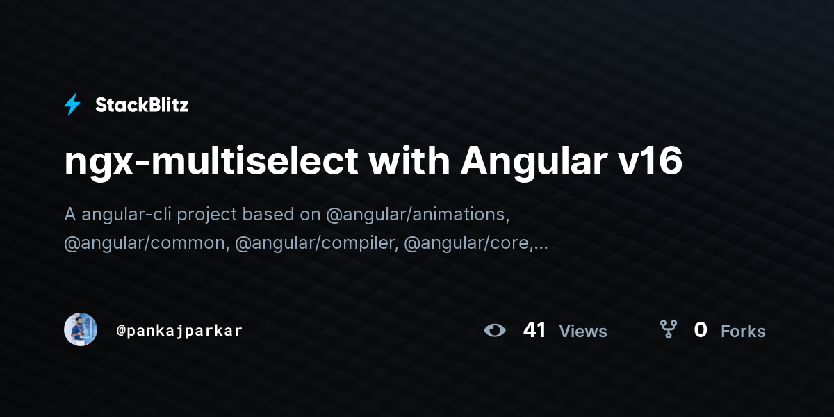 ngx-multiselect with Angular v16 - StackBlitz