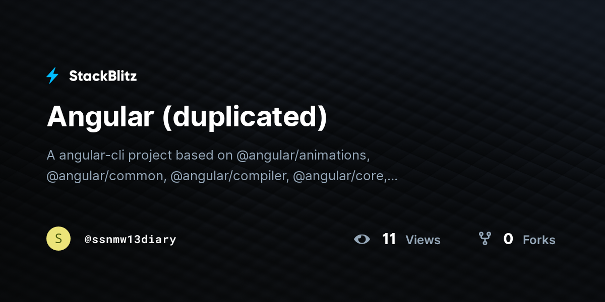 Angular Duplicated Stackblitz