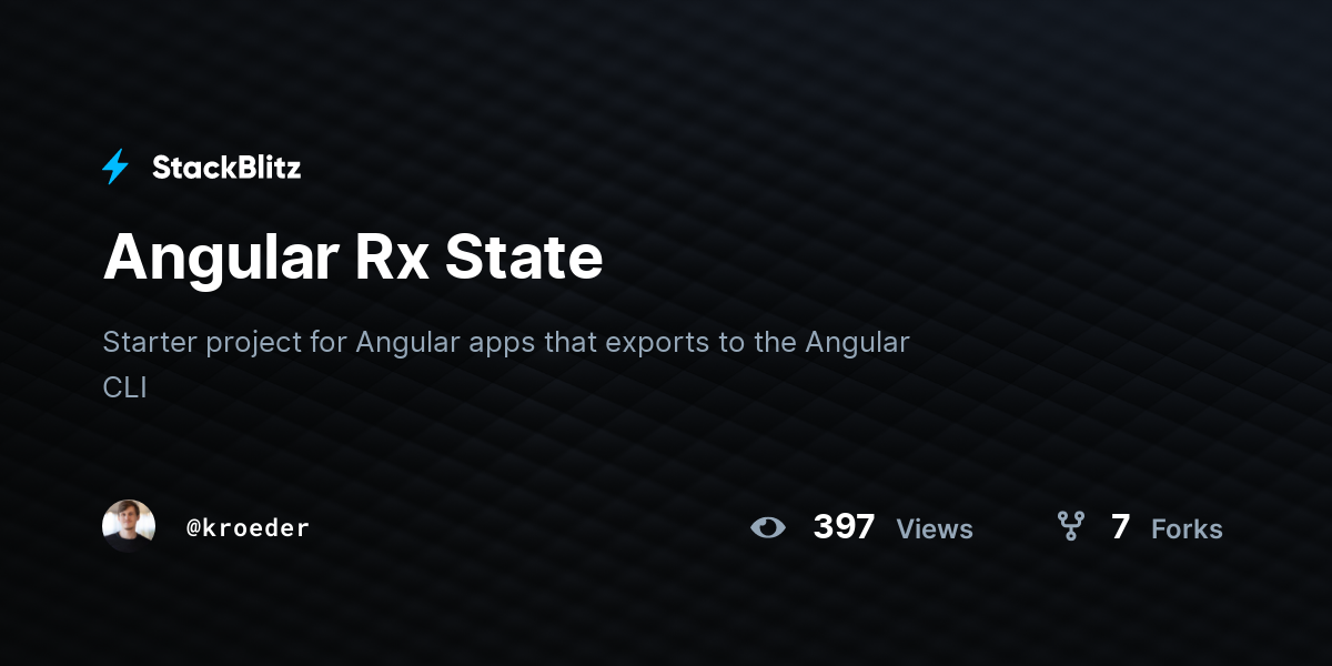 Angular Rx State - StackBlitz