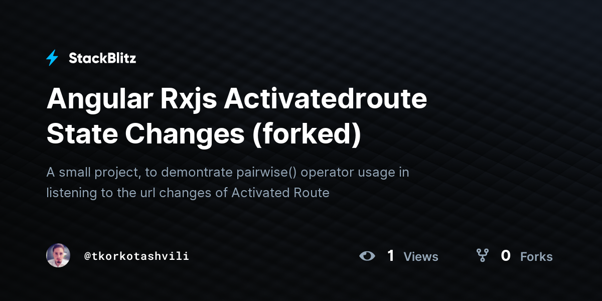 Angular Rxjs Activatedroute State Changes (forked) - StackBlitz