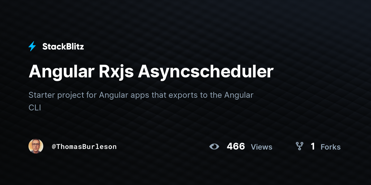 Angular Rxjs Asyncscheduler - StackBlitz