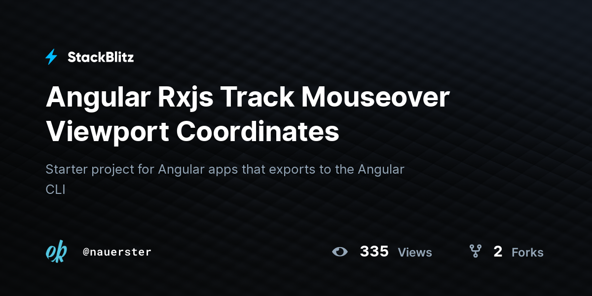 Angular Rxjs Track Mouseover Viewport Coordinates - StackBlitz