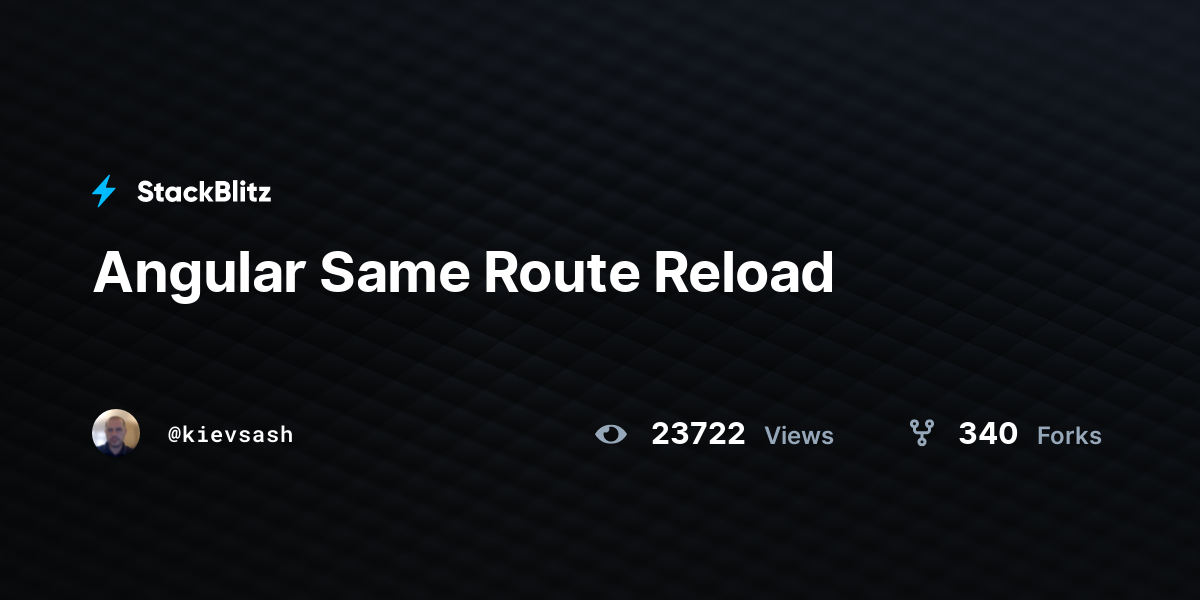 Angular Same Route Reload - StackBlitz