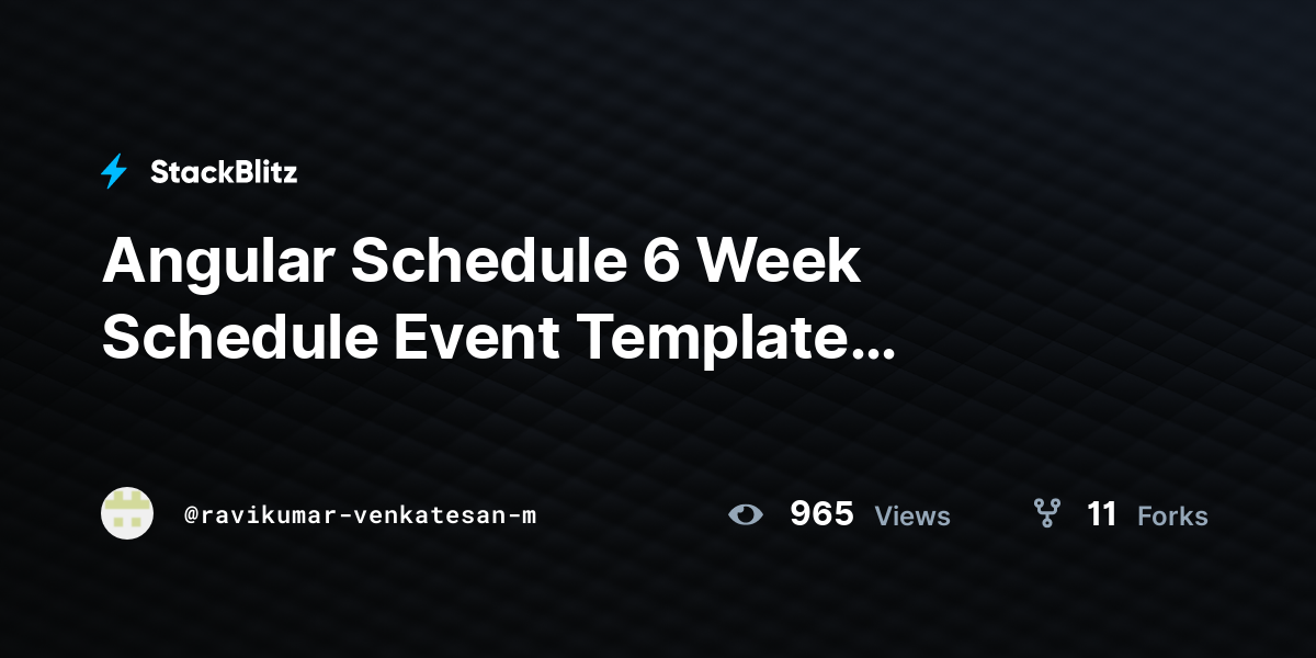 Angular Schedule 6 Week Schedule Event Template (forked) - StackBlitz
