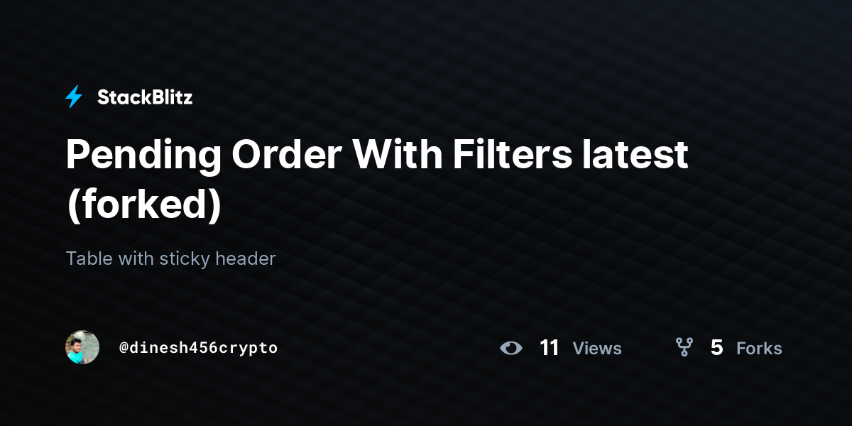 Pending Order With Filters latest (forked) - StackBlitz