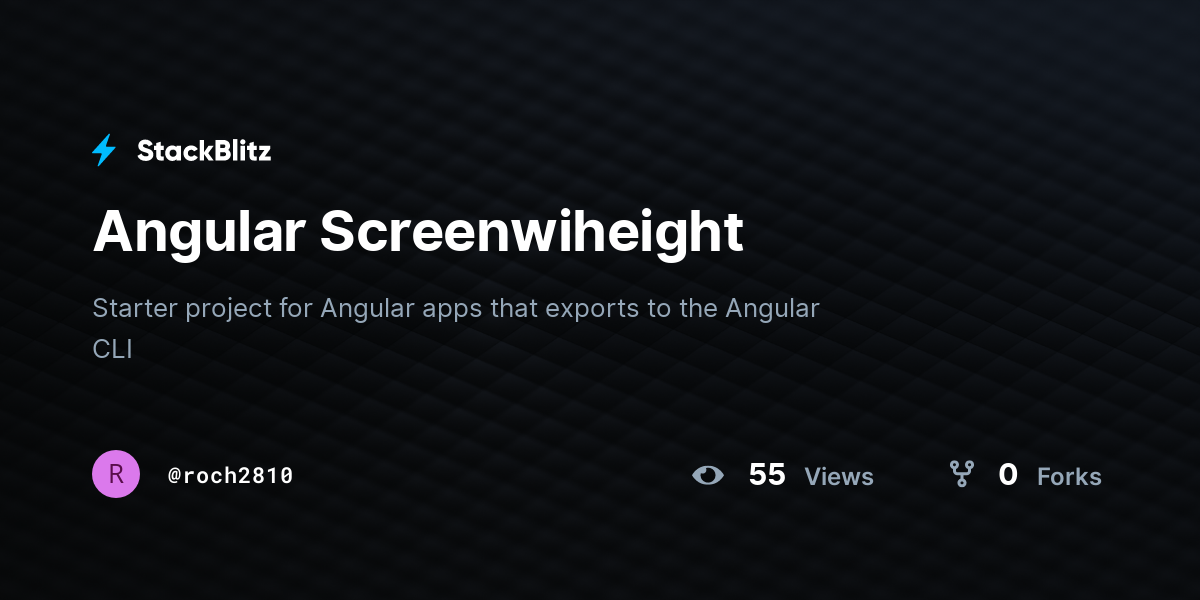 Angular Screenwiheight - StackBlitz
