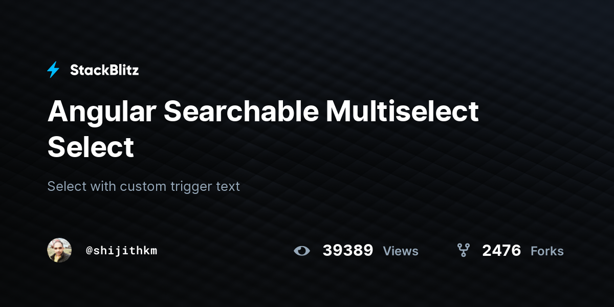 Angular Searchable Multiselect Select - StackBlitz