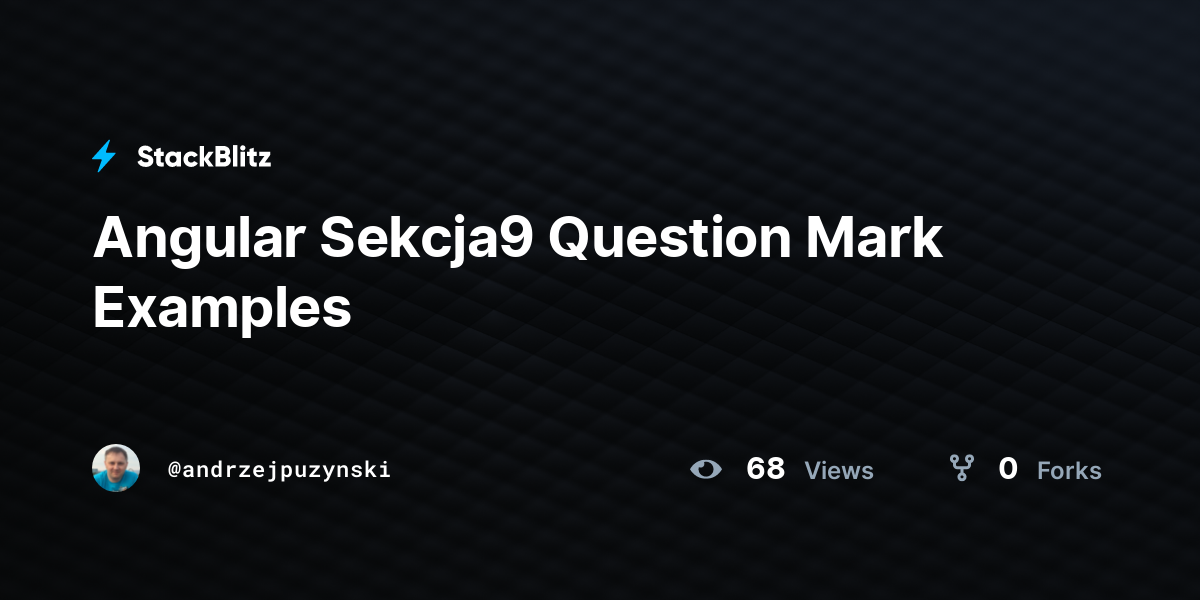 angular-sekcja9-question-mark-examples-stackblitz