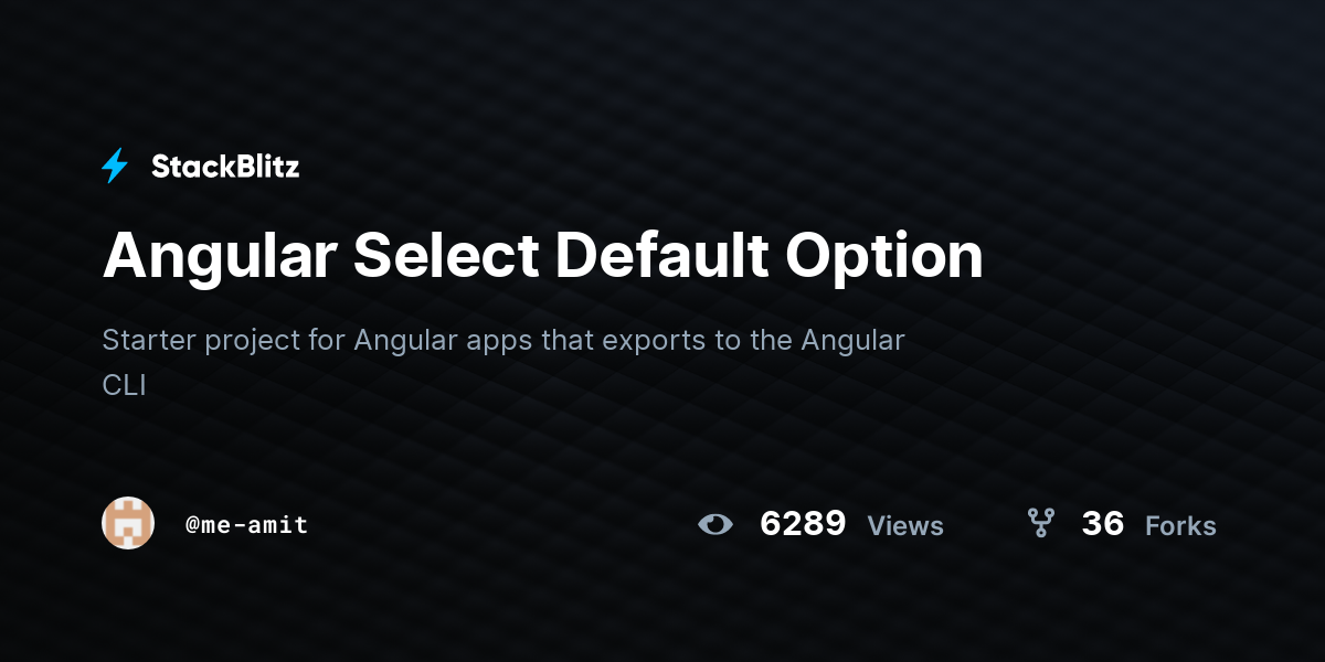 Angular Select Default Option - StackBlitz