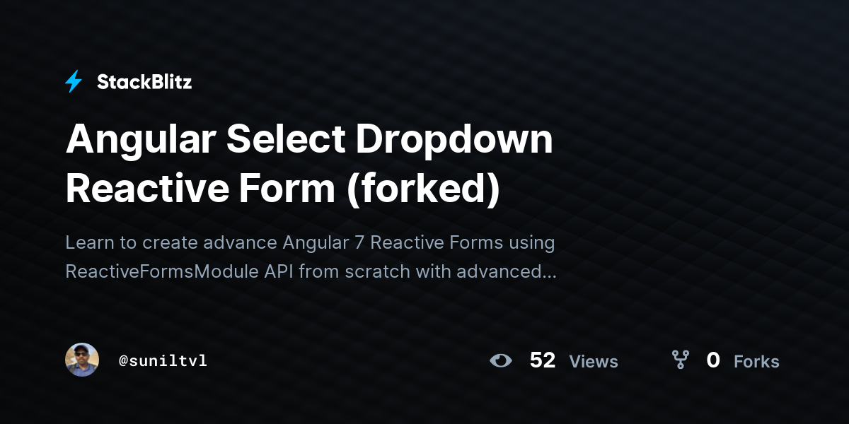 Angular Select Dropdown Reactive Form (forked) - StackBlitz