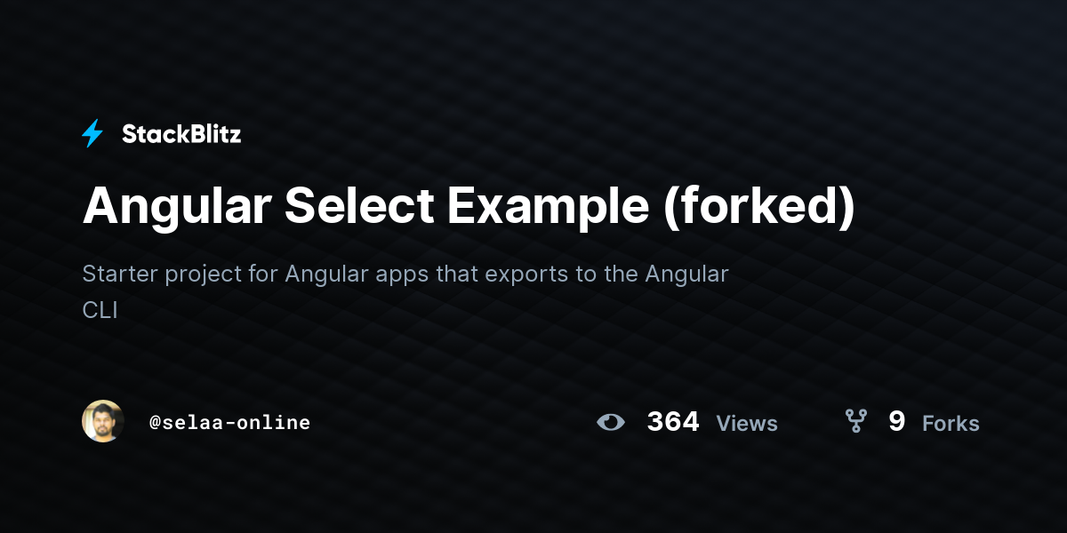 Angular Select Example (forked) - StackBlitz